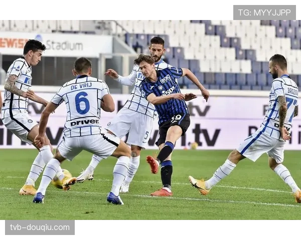 亚特兰大vs国际米兰焦点战：拉潘纳执法攻防对决